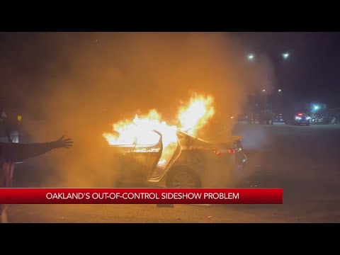 Oakland's out-of-control sideshow problem