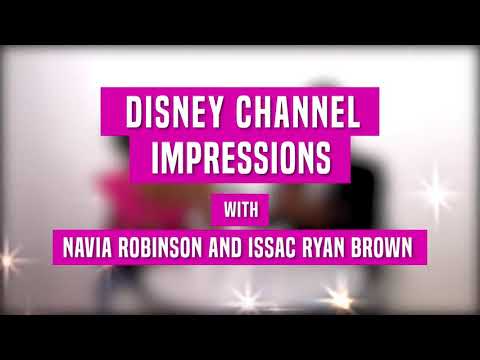 DOING DISNEY IMPRESSIONS WITH NAVIA ROBINSON AND ISSAC RYAN BROWN!