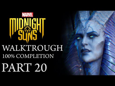 Marvel's Midnight Suns - Part 20 (100% Completion - Full Game Walkthrough)