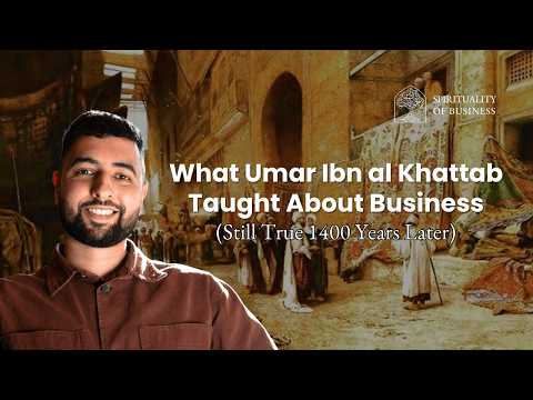 What Umar ibn al-Khattab Taught About Business (Still True 1400 Years Later)