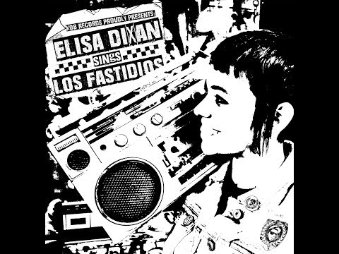 LOS FASTIDIOS - "Elisa Dixan Sings Los Fastidios" TEASER NEW 7" EP