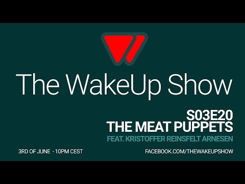 The WakeUp Show - S03E20 - The Meat Puppets