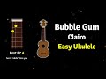 How to play Bubble Gum by Clairo on Ukulele | Ukified