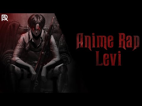 AniRaD | Levi Ackerman | "Lonely Warrior" | Аниме Рэп