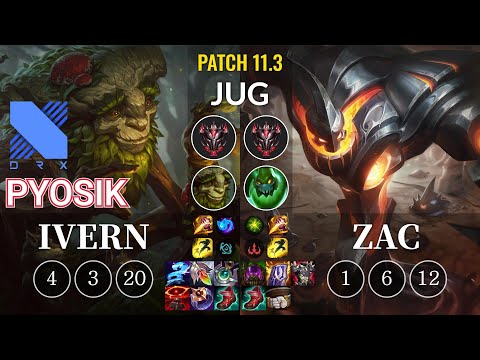 DRX Pyosik Ivern vs Zac Jungle - KR Patch 11.3
