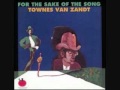 Townes Van Zandt - Talkin' Karate Blues