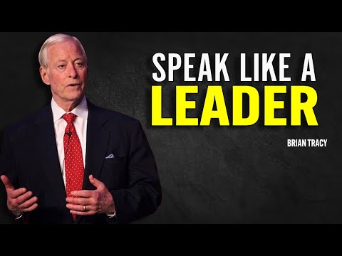 Speak Like a Leader. Even If You Feel Broken | Brian Tracy Motivational Speech