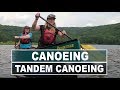 How To Paddle A Tandem Canoe Tandem Canoeing Essentials