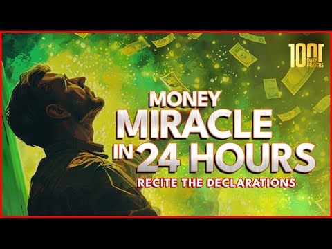 Financial Money Miracles Within 24 Hours   Agreement Prayer