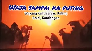 Download lagu Wayang Kulit Banjar (2) 'Waja Sampai Ka Puting' #wayang #wayangkulit #wayangkulitindonesia  mp3