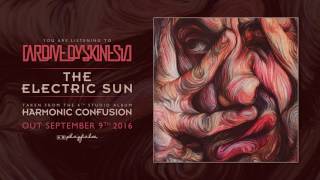 TARDIVE DYSKINESIA // THE ELECTRIC SUN (Album Track)