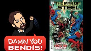 Man of Steel #6: Bendis Thinks He&#39;s Still Working at Marvel