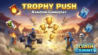 Random Gameplay Trophy Push 🏆 Can We Climb? | CLASH GAMMER