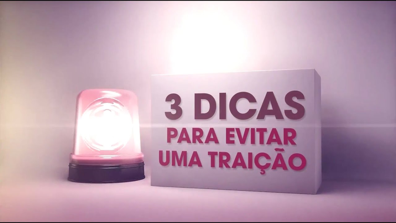 3 Dicas para Evitar uma Traição
