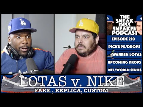 THE SNEAK DISS SNEAKER PODCAST EPISODE 220 – NIKE SUES WARREN LOTAS ,TOP 10 NON NIKE/ADIDAS SNEAKERS