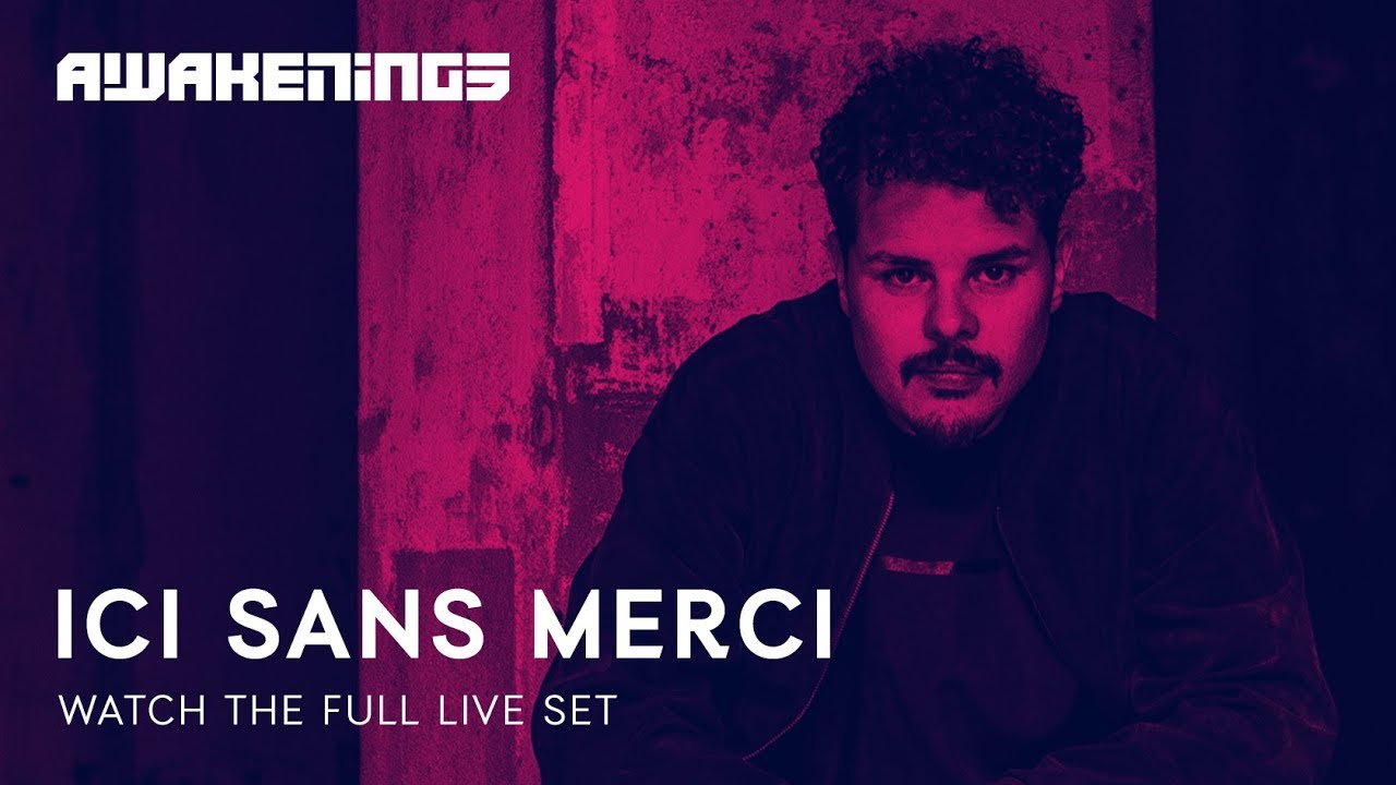Ici Sans Merci - Awakenings 31.12