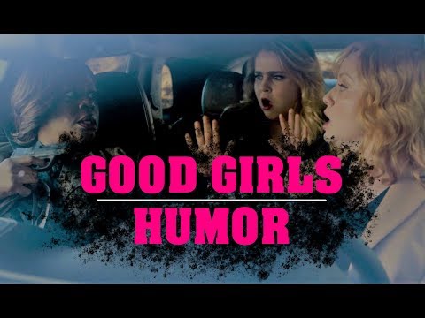 Good Girls - Hard Times (Humor)