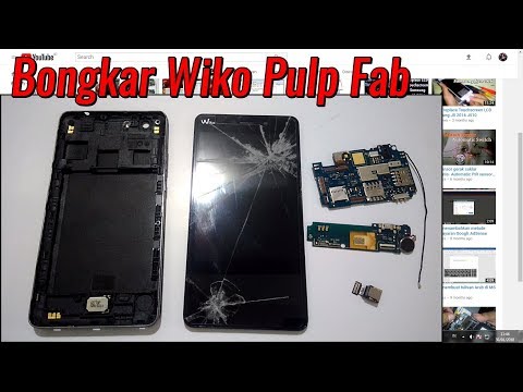 Bongkar Wiko Pulp Fab