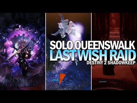 Solo Queenswalk - Last Wish Raid [Destiny 2 Shadowkeep]