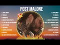 Post Malone Greatest Hits Full Album ️ Top Songs Full Album ️ Top 10 Hits Of All Time