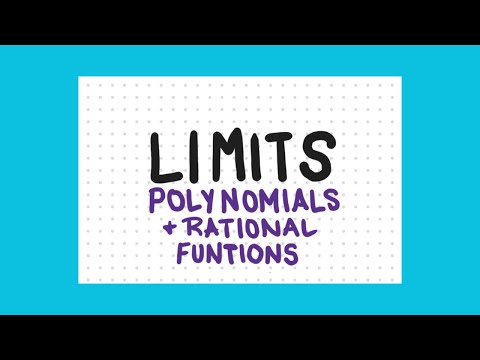 Calculus 1 - Limits: Polynomials & Rational Functions