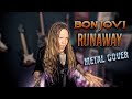 BON JOVI - RUNAWAY (Metal cover) - Tommy Johansson