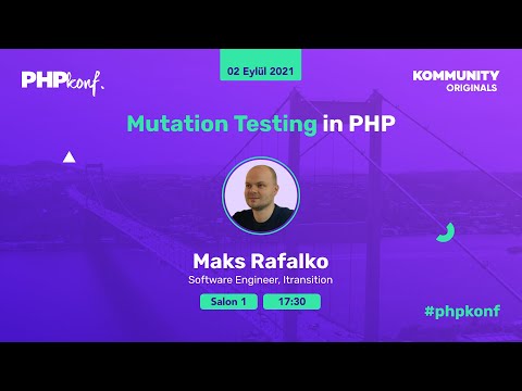 PHPKonf 2021 - Maks Rafalko: Mutation Testing in PHP