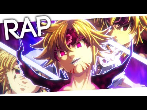 Rap do Meliodas Assault Mode (Nanatsu no Taizai) - Ira e Amor