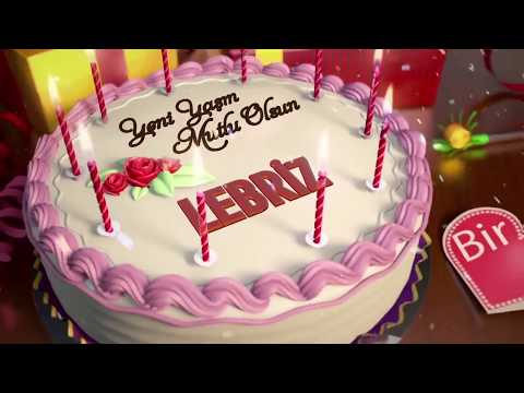 İyi ki doğdun LEBRİZ - İsme Özel Doğum Günü Şarkısı