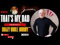 That S My Dad Chapter 1 Crazy Uncle Johnny