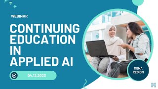 [WEBINAR] Continuing Education in Applied AI with a focus on the MENA region