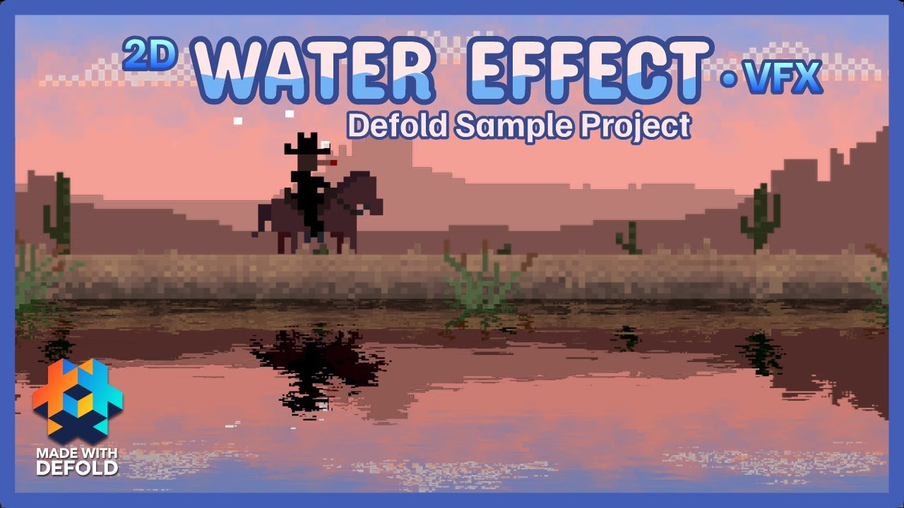 2d Water Reflection VFX - Defold
