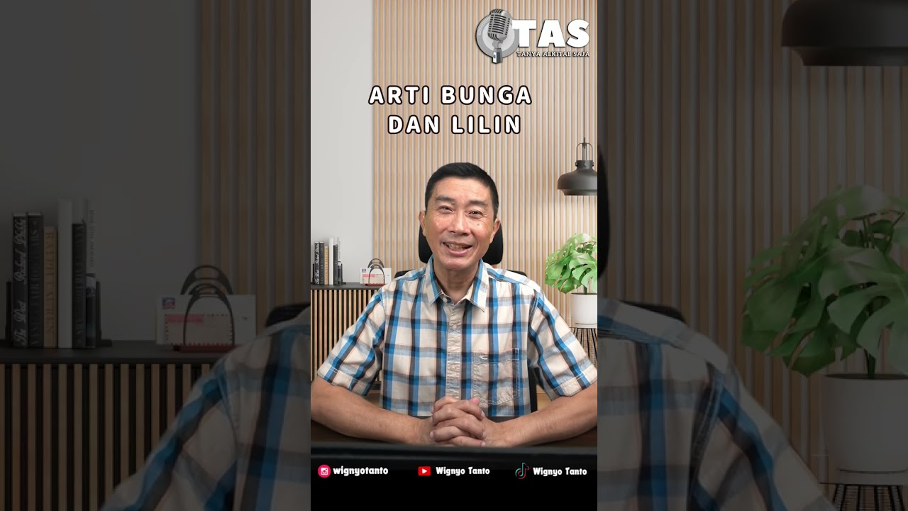 TAS #258 Arti Bunga dan Lilin