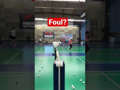 ❌Foul? | BADMINTON