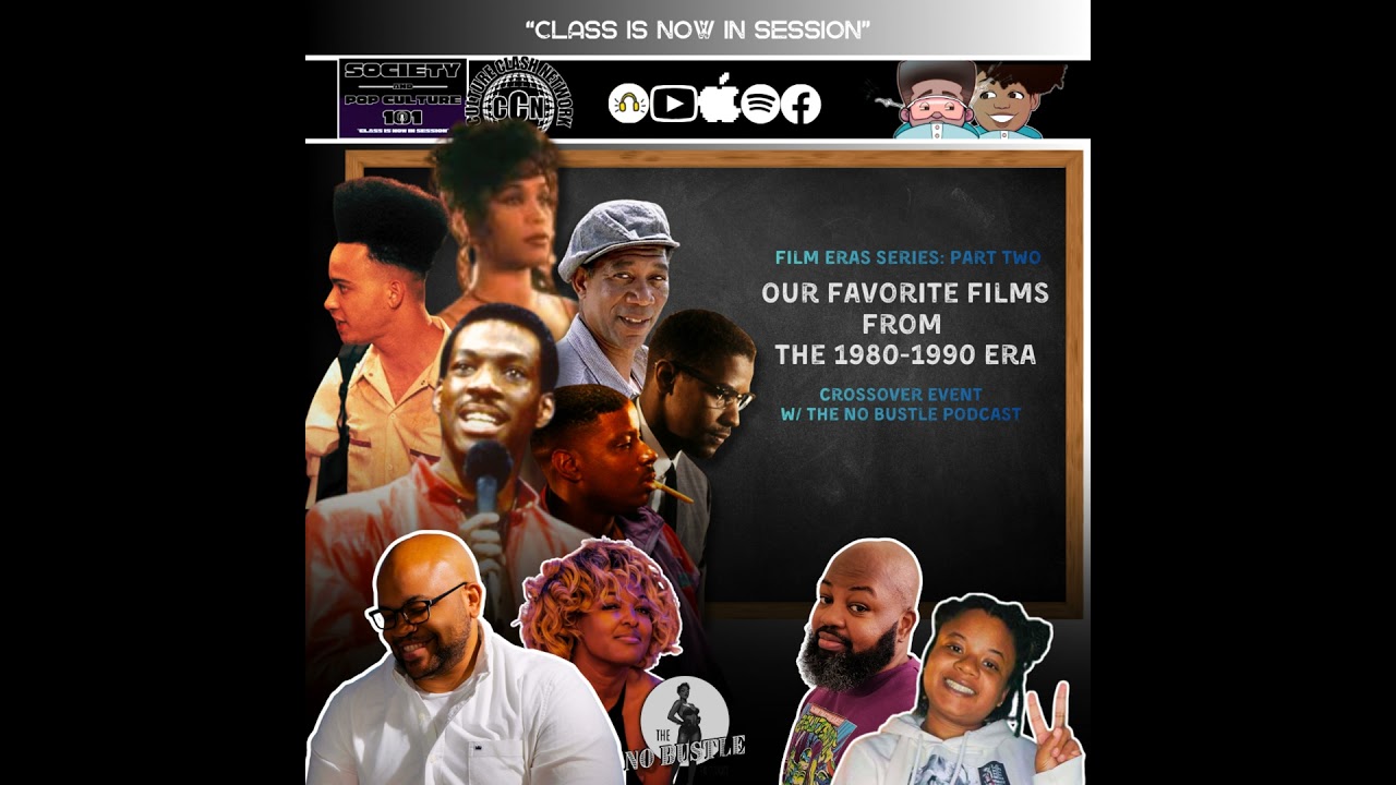 Film Era Series Part 2: Favorite Films From the 1980-1990s w/ The No Bustle Podcast