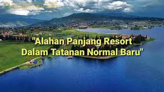 Alahan Panjang Resort Dalam Tatanan Normal Baru.