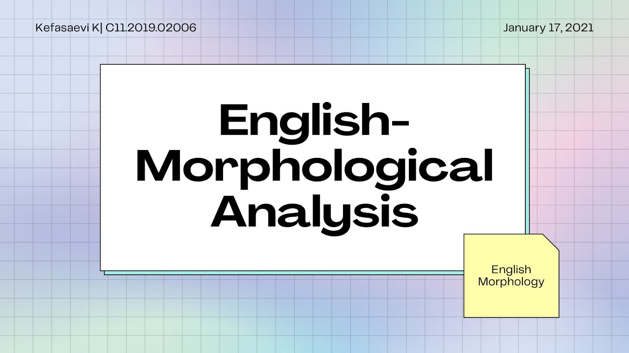 English-Morphological Analysis