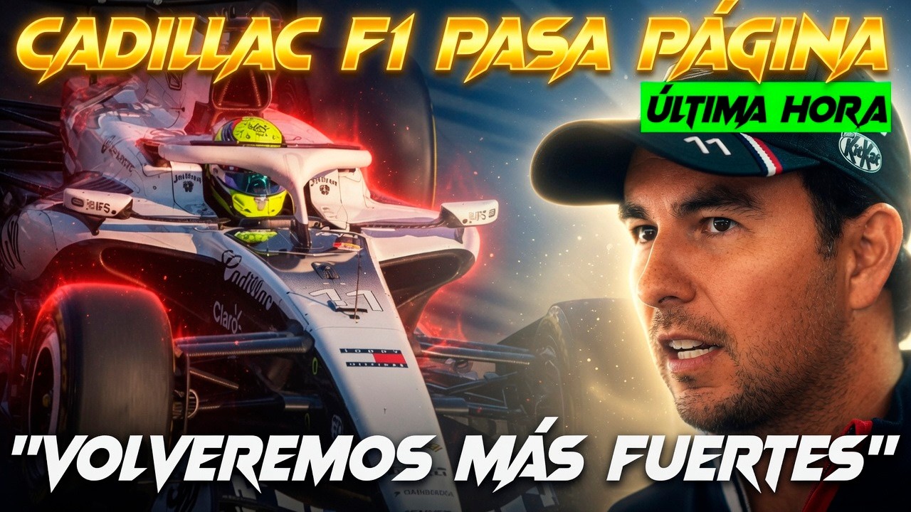 CADILLAC F1 "VOLVEREMOS MÁS FUERTES EN PAÍSES BAJOS" | CHECO YA AVISÓ PARA LAS ÚLTIMAS CARRERAS
