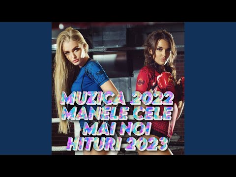 Manele Noi de Revelion 2022 - Colaj Manele de Petrecere 2022-2023