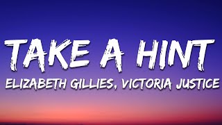 Elizabeth Gillies and Victoria Justice - Take A Hint (Lyrics)
