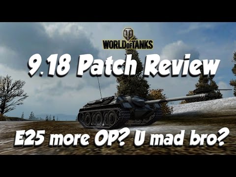 World of Tanks: 9.18 Patch Review