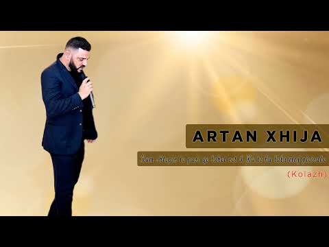 Artan Xhija - Kam shtepin te pusi qe lahet vet &  Ku te ka lala moj piciruke