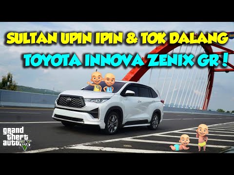 SULTAN UPIN IPIN MAEN SAMA TOK DALANG TOYOTA INNOVA ZENIX GR - GTA V MOD UPIN & IPIN EPISODE SPESIAL