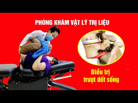 Điều trị Trượt đốt sống - Đau thần kinh tọa.