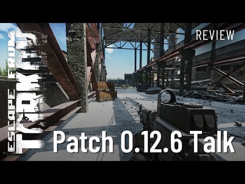 Patch 0.12.6 Talk - Escape from Tarkov (Deutsch)