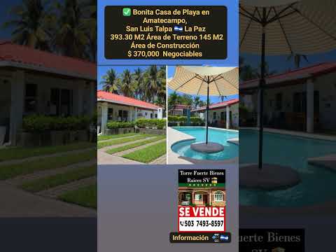 S/V Casa en Amatecampo, an Luis Talpa,  La Paz 📲🇸🇻 503-74938597