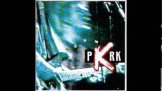 PKRK - J'te sers à rien