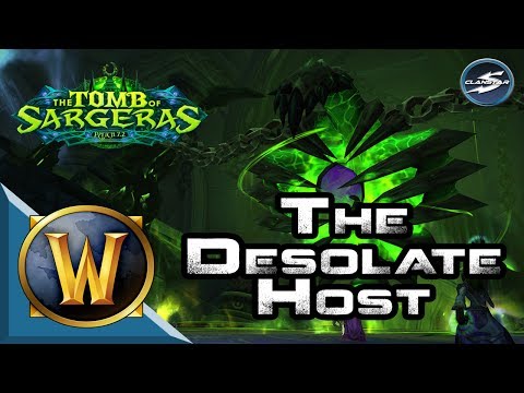 ClanStar Tomb of Sargeras - Desolate Host