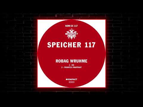 Robag Wruhme - No (Original Mix) [Kompakt Extra]
