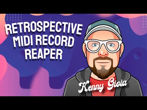 Retrospective MIDI Record in REAPER